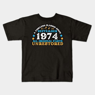 A timeless classic since September 1974. All original part, unrestored Kids T-Shirt